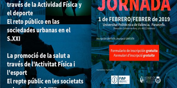 JORNADA LA PROMOCIÓN DE LA SALUD A TRAVÉS DE LA ACTIVIDAD FÍSICA Y EL DEPORTE